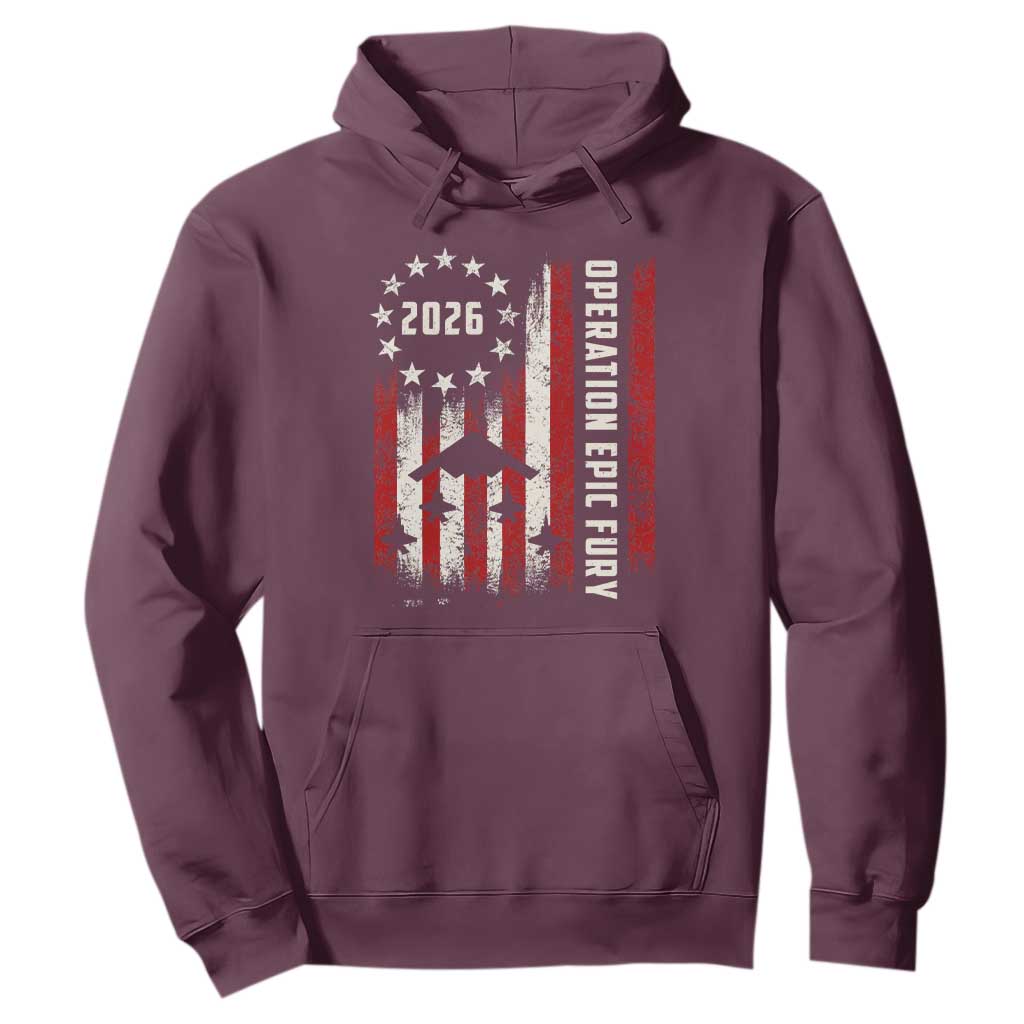 Operation Epic Fury 2026 American Flag Bomber Hoodie B2 Spirit Patriotic Air Dominance TS02 Maroon Print Your Wear