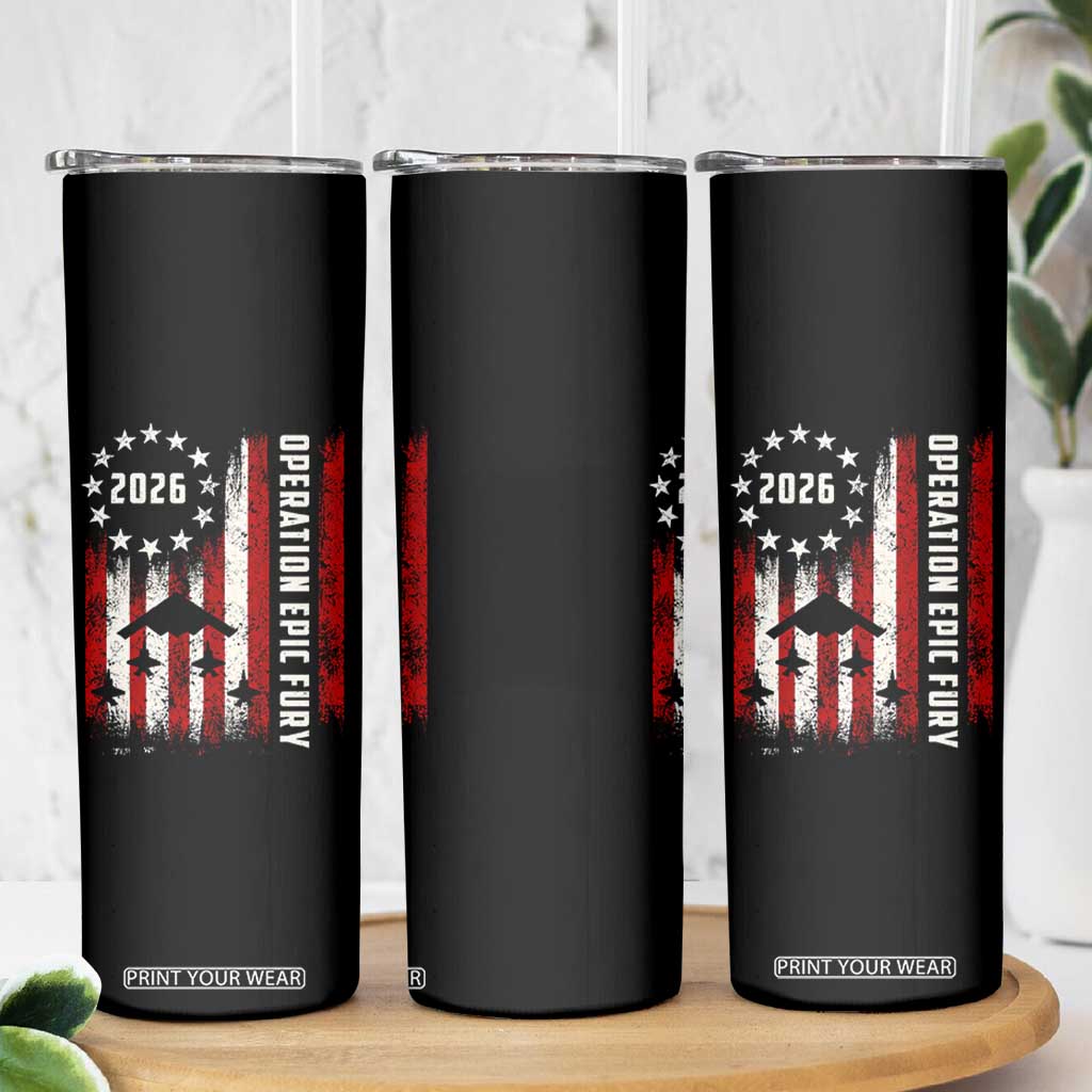 Operation Epic Fury 2026 American Flag Bomber Skinny Tumbler B2 Spirit Patriotic Air Dominance TS02 Print Your Wear