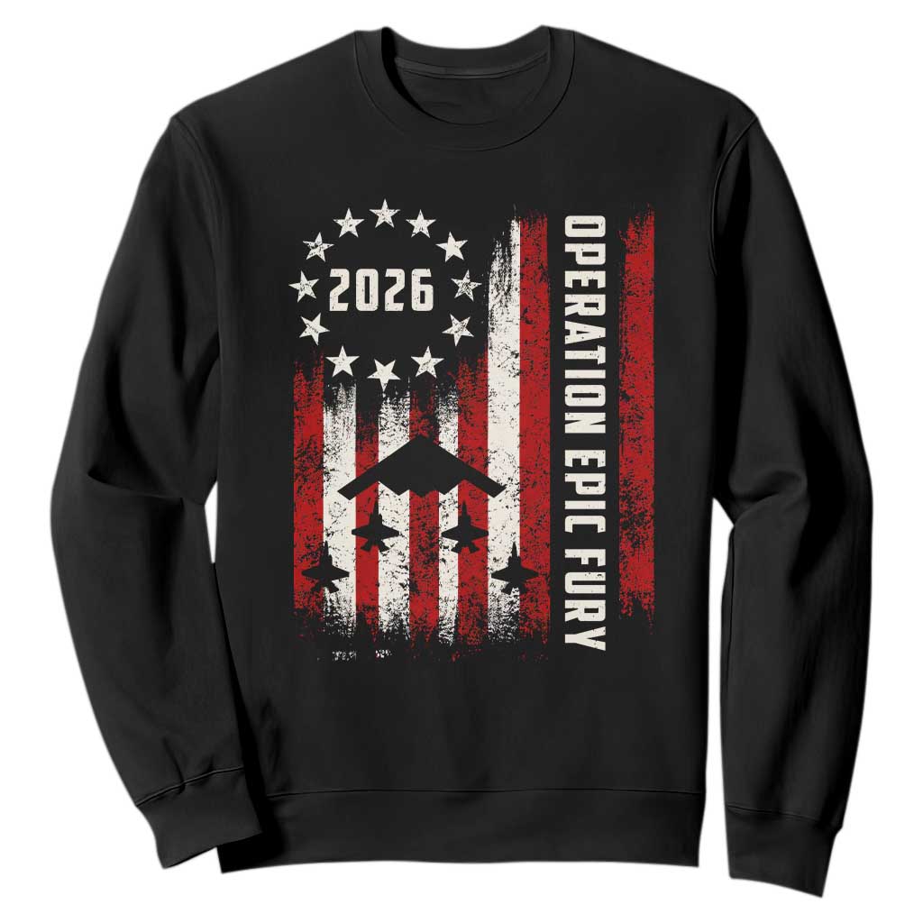 Operation Epic Fury 2026 American Flag Bomber Sweatshirt B2 Spirit Patriotic Air Dominance TS02 Black Print Your Wear