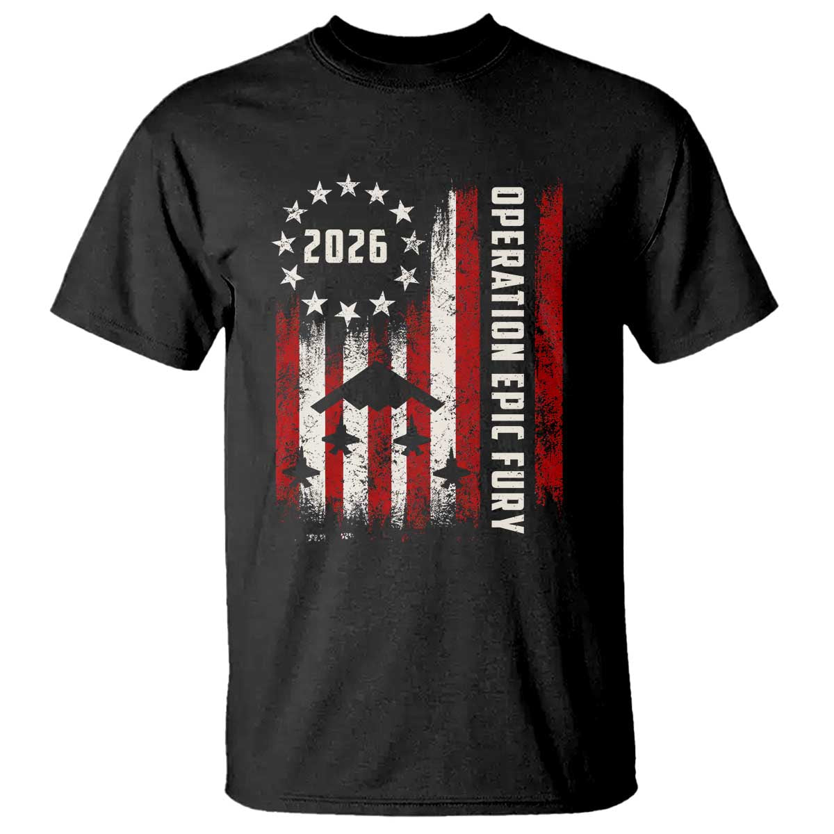 Operation Epic Fury 2026 American Flag Bomber T Shirt B2 Spirit Patriotic Air Dominance TS02 Black Print Your Wear