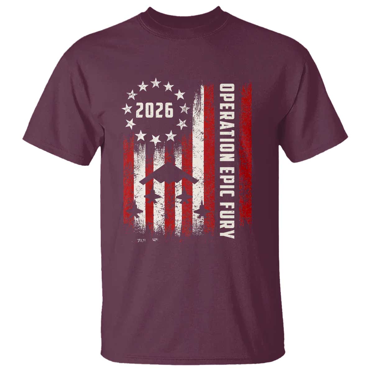 Operation Epic Fury 2026 American Flag Bomber T Shirt B2 Spirit Patriotic Air Dominance TS02 Maroon Print Your Wear