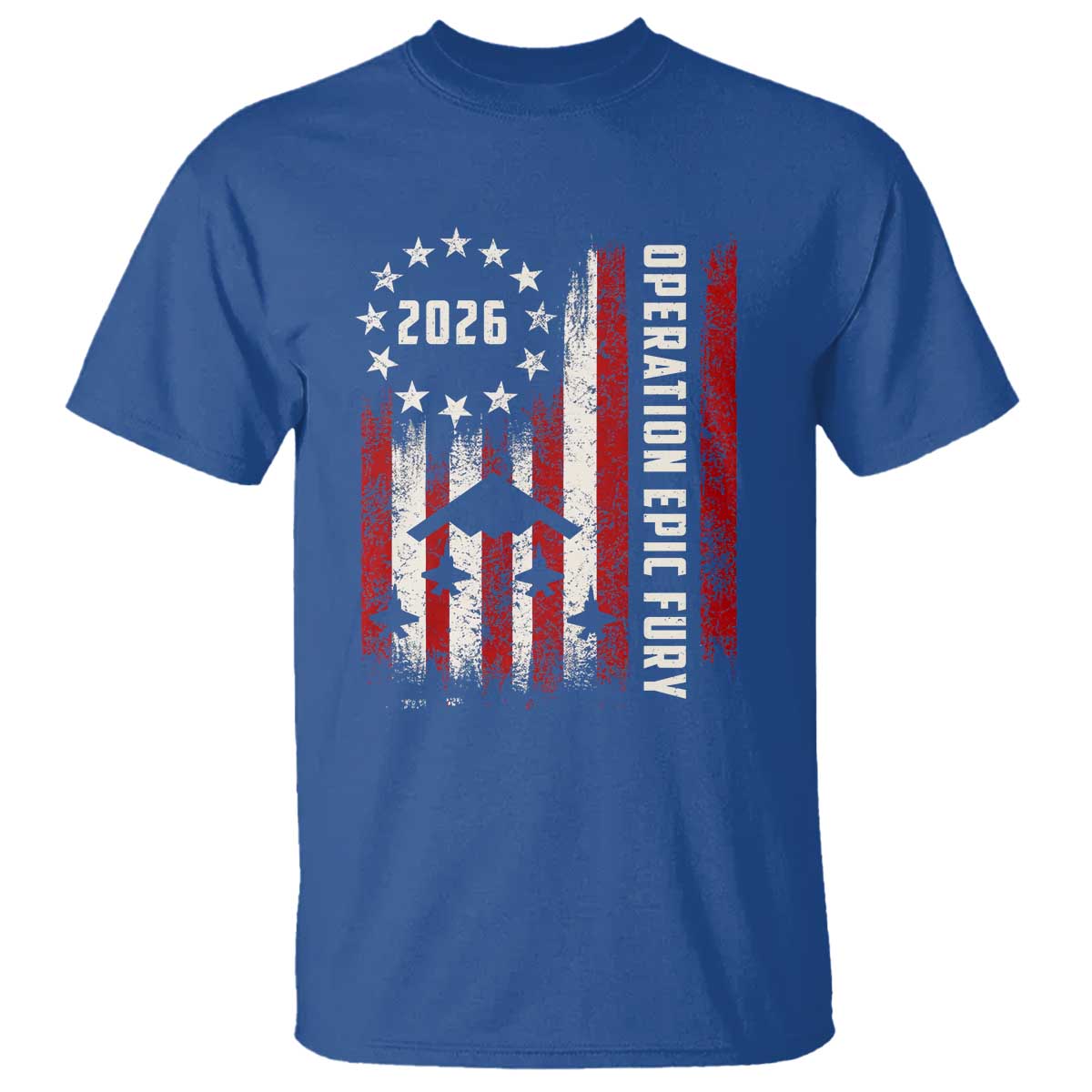 Operation Epic Fury 2026 American Flag Bomber T Shirt B2 Spirit Patriotic Air Dominance TS02 Royal Blue Print Your Wear