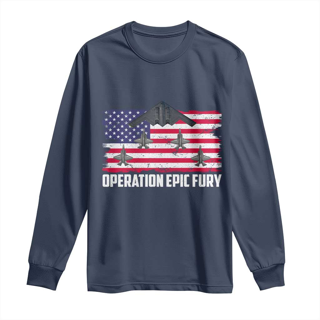 Operation Epic Fury Fighter Jet Formation American Flag Long Sleeve Shirt B12 Spirit USA Strength and Freedom TS02 Navy Print Your Wear
