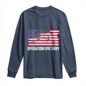 Operation Epic Fury Fighter Jet Formation American Flag Long Sleeve Shirt B12 Spirit USA Strength and Freedom TS02 Navy Print Your Wear
