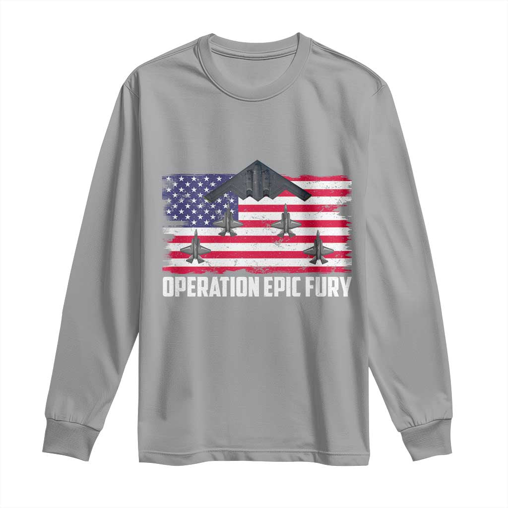 Operation Epic Fury Fighter Jet Formation American Flag Long Sleeve Shirt B12 Spirit USA Strength and Freedom TS02 Sport Gray Print Your Wear