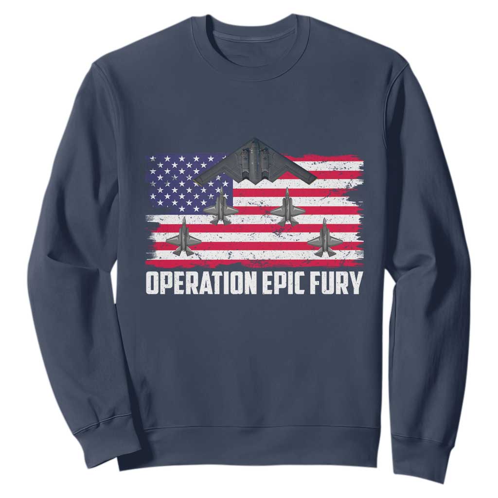 Operation Epic Fury Fighter Jet Formation American Flag Sweatshirt B12 Spirit USA Strength and Freedom TS02 Navy Print Your Wear