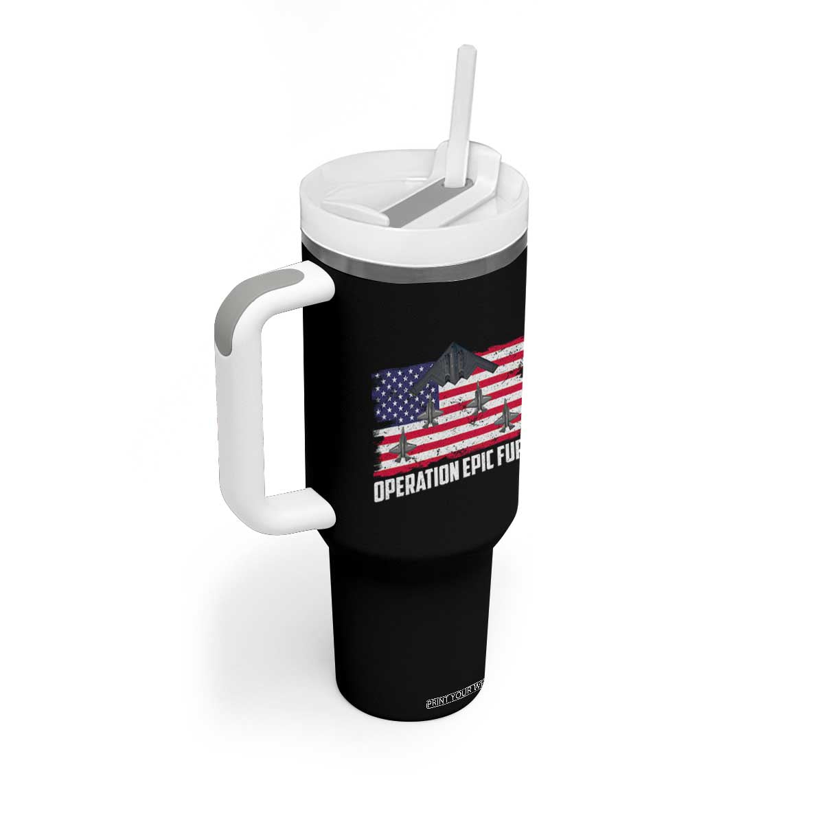 Operation Epic Fury Fighter Jet Formation American Flag Tumbler With Handle B12 Spirit USA Strength and Freedom TS02 Print Your Wear