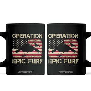 Operation Epic Fury Vintage American Flag Bomber Coffee Mug B2 Spirit Patriotic Strength TS02 Black Print Your Wear