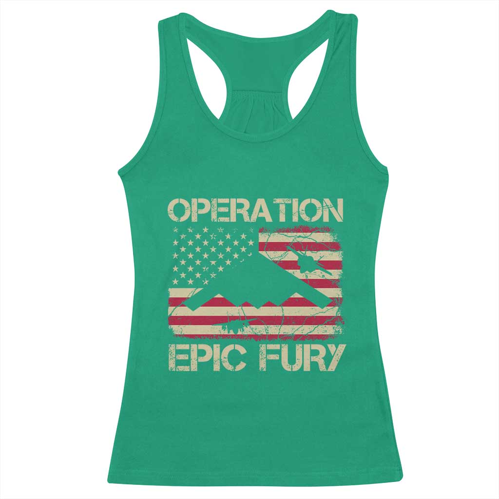 Operation Epic Fury Vintage American Flag Bomber Racerback Tank Top B2 Spirit Patriotic Strength TS02 Irish Green Print Your Wear