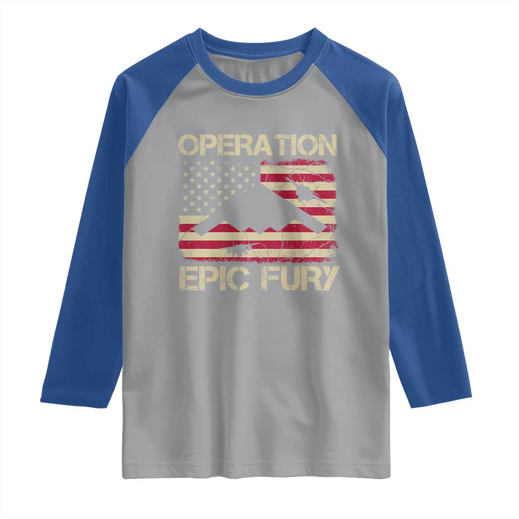 Operation Epic Fury Vintage American Flag Bomber Raglan Shirt B2 Spirit Patriotic Strength TS02 Sport Gray Royal Print Your Wear