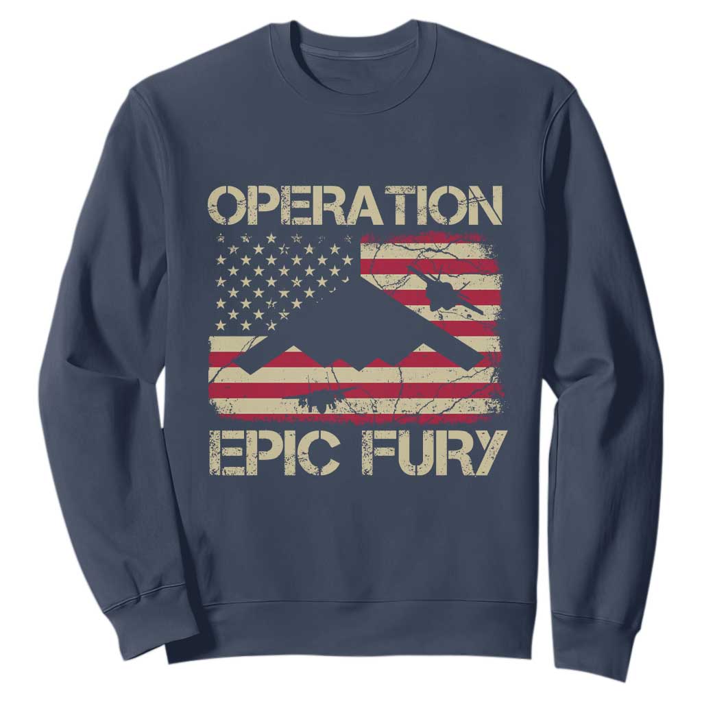 Operation Epic Fury Vintage American Flag Bomber Sweatshirt B2 Spirit Patriotic Strength TS02 Navy Print Your Wear