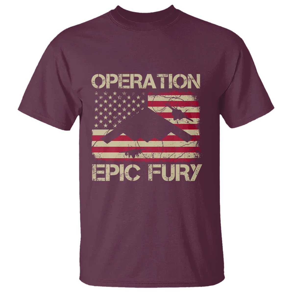 Operation Epic Fury Vintage American Flag Bomber T Shirt B2 Spirit Patriotic Strength TS02 Maroon Print Your Wear