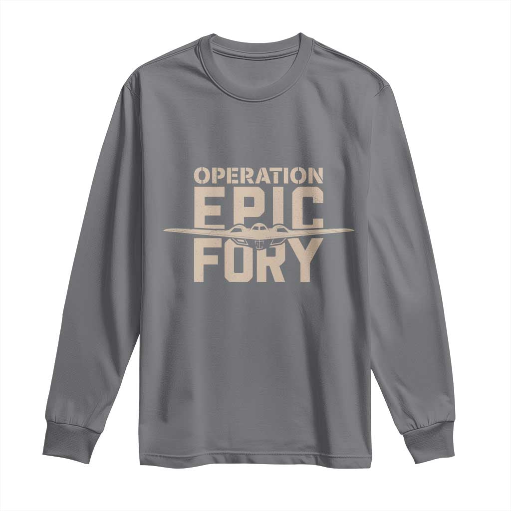 Operation Epic Fury Stealth Bomber Silhouette Long Sleeve Shirt Patriotic B2 Spirit Aviation Statement TS02 Charcoal Print Your Wear