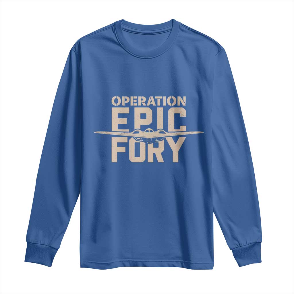 Operation Epic Fury Stealth Bomber Silhouette Long Sleeve Shirt Patriotic B2 Spirit Aviation Statement TS02 Royal Blue Print Your Wear