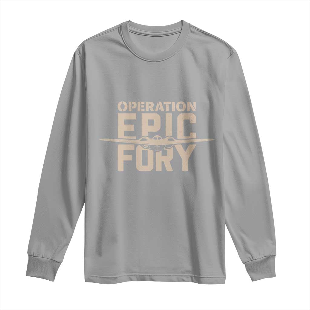Operation Epic Fury Stealth Bomber Silhouette Long Sleeve Shirt Patriotic B2 Spirit Aviation Statement TS02 Sport Gray Print Your Wear