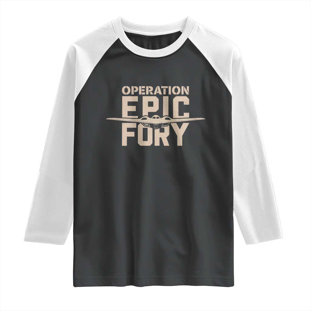 Operation Epic Fury Stealth Bomber Silhouette Raglan Shirt Patriotic B2 Spirit Aviation Statement TS02 Black White Print Your Wear