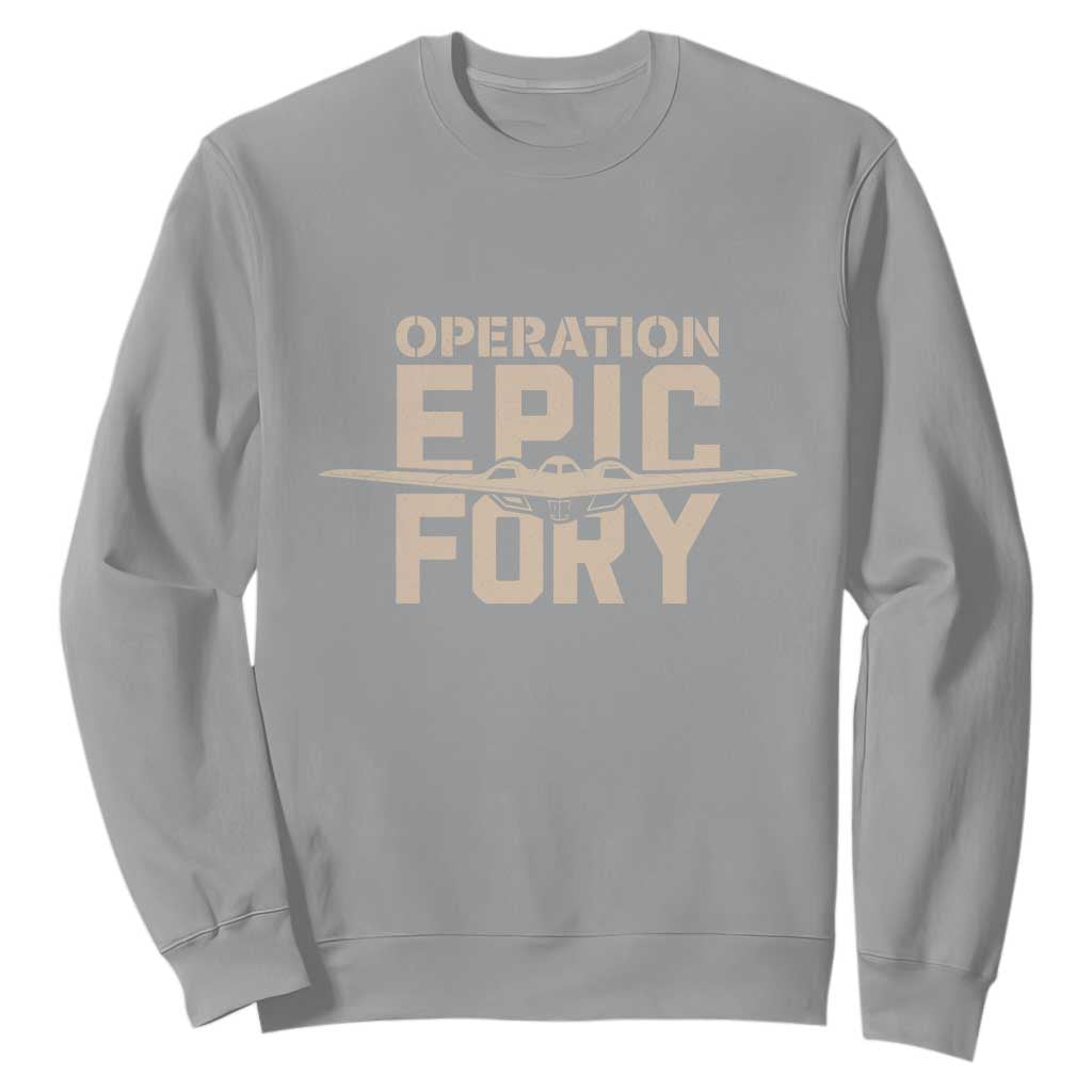 Operation Epic Fury Stealth Bomber Silhouette Sweatshirt Patriotic B2 Spirit Aviation Statement TS02 Sport Gray Print Your Wear