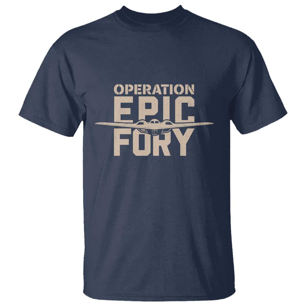 Operation Epic Fury Stealth Bomber Silhouette T Shirt Patriotic B2 Spirit Aviation Statement TS02 Navy Print Your Wear