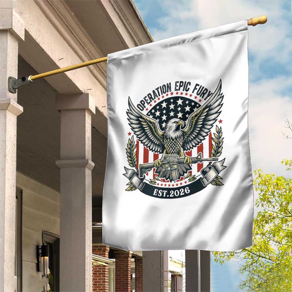 Operation Epic Fury Patriotic Eagle Crest Est 2026 Garden Flag American Strength Freedom TS02 Print Your Wear