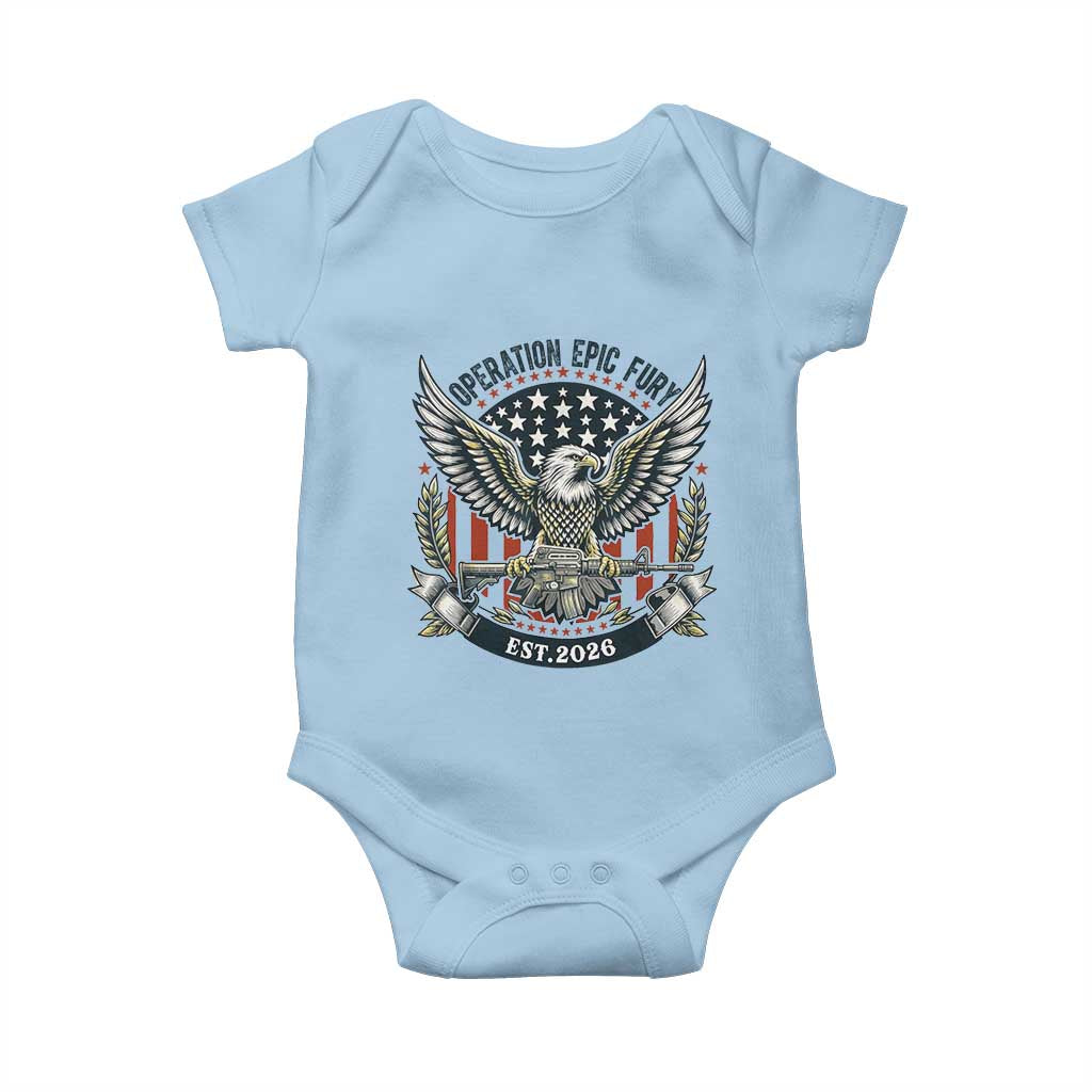 Operation Epic Fury Patriotic Eagle Crest Est 2026 Baby Onesie American Strength Freedom TS02 Light Blue Print Your Wear