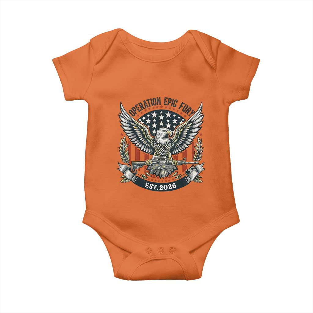 Operation Epic Fury Patriotic Eagle Crest Est 2026 Baby Onesie American Strength Freedom TS02 Orange Print Your Wear