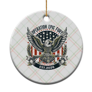 Operation Epic Fury Patriotic Eagle Crest Est 2026 Ceramic Ornament American Strength Freedom TS02 1pc Christmas Plaid Print Your Wear
