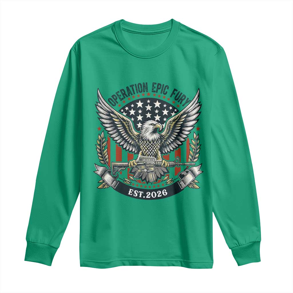 Operation Epic Fury Patriotic Eagle Crest Est 2026 Long Sleeve Shirt American Strength Freedom TS02 Irish Green Print Your Wear