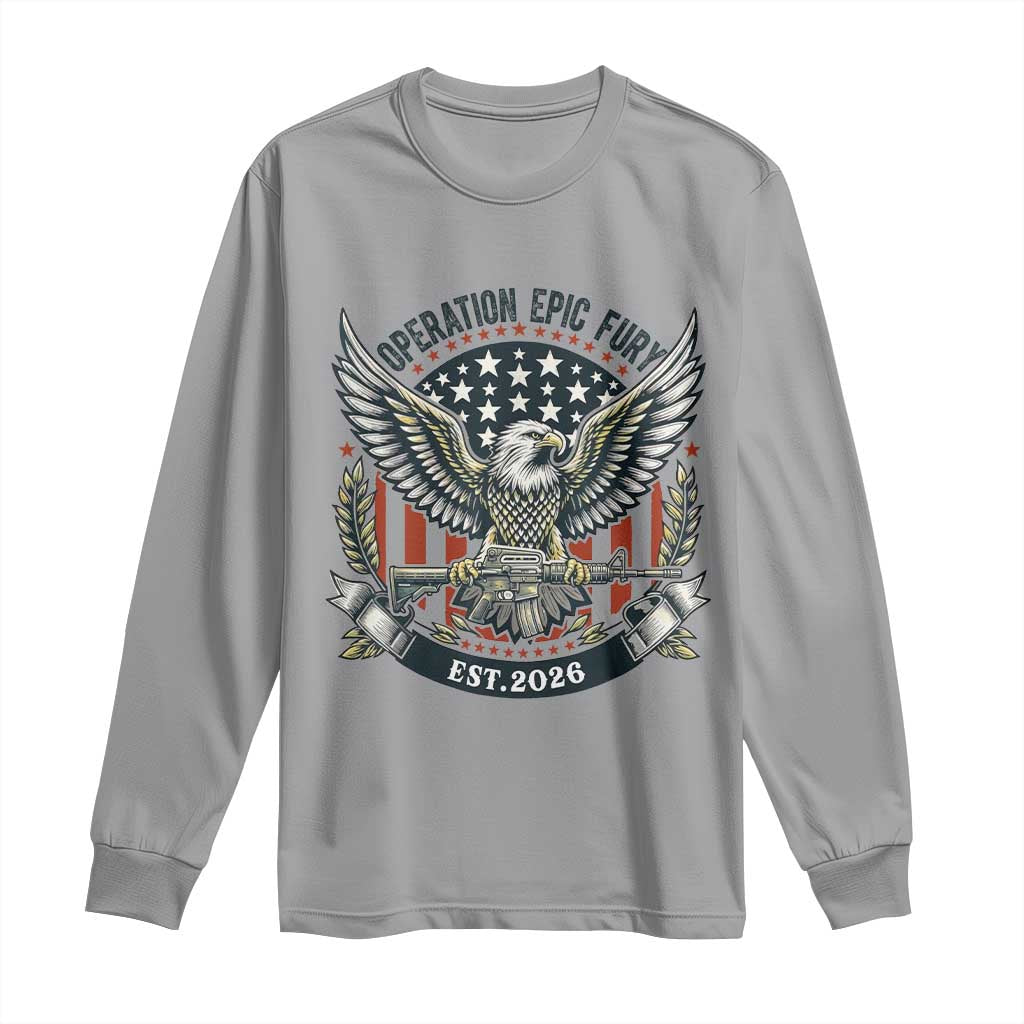 Operation Epic Fury Patriotic Eagle Crest Est 2026 Long Sleeve Shirt American Strength Freedom TS02 Sport Gray Print Your Wear