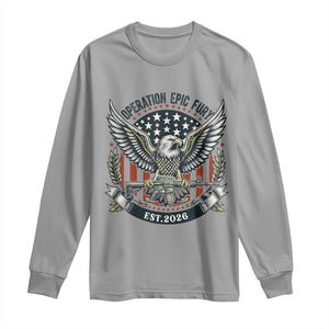 Operation Epic Fury Patriotic Eagle Crest Est 2026 Long Sleeve Shirt American Strength Freedom TS02 Sport Gray Print Your Wear
