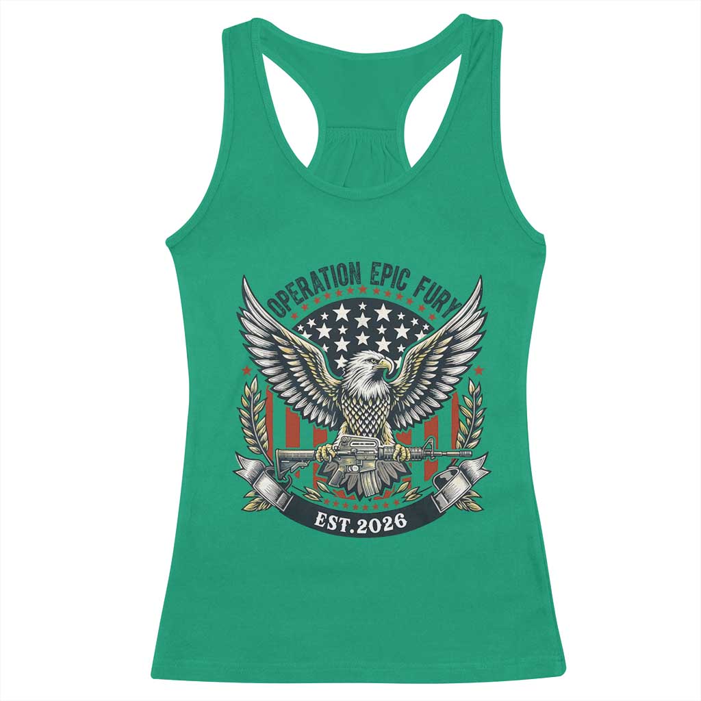 Operation Epic Fury Patriotic Eagle Crest Est 2026 Racerback Tank Top American Strength Freedom TS02 Irish Green Print Your Wear