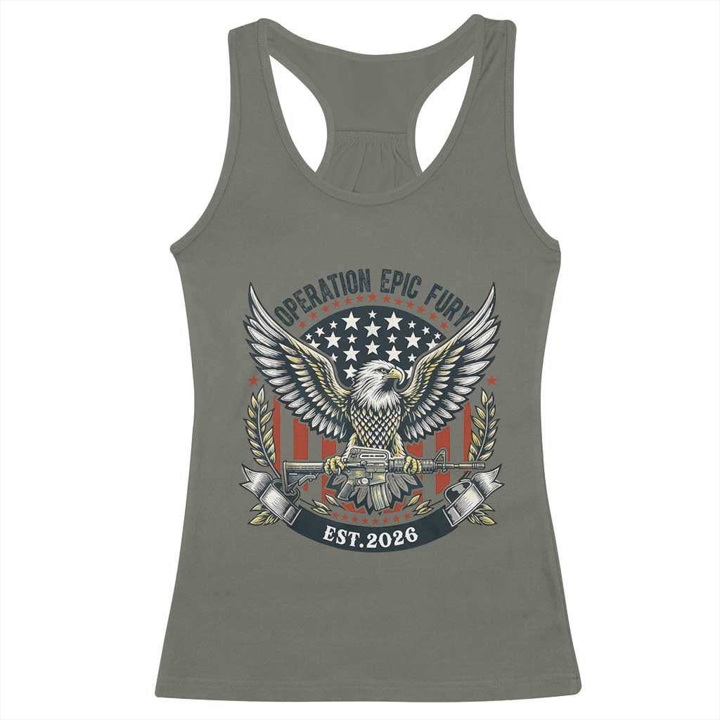 Operation Epic Fury Patriotic Eagle Crest Est 2026 Racerback Tank Top American Strength Freedom TS02 Military Green Print Your Wear