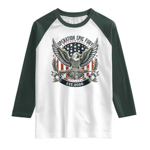 Operation Epic Fury Patriotic Eagle Crest Est 2026 Raglan Shirt American Strength Freedom TS02 White Dark Forest Green Print Your Wear
