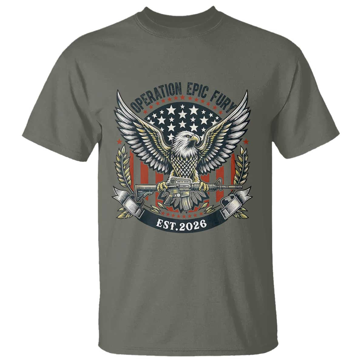 Operation Epic Fury Patriotic Eagle Crest Est 2026 T Shirt American Strength Freedom TS02 Military Green Print Your Wear