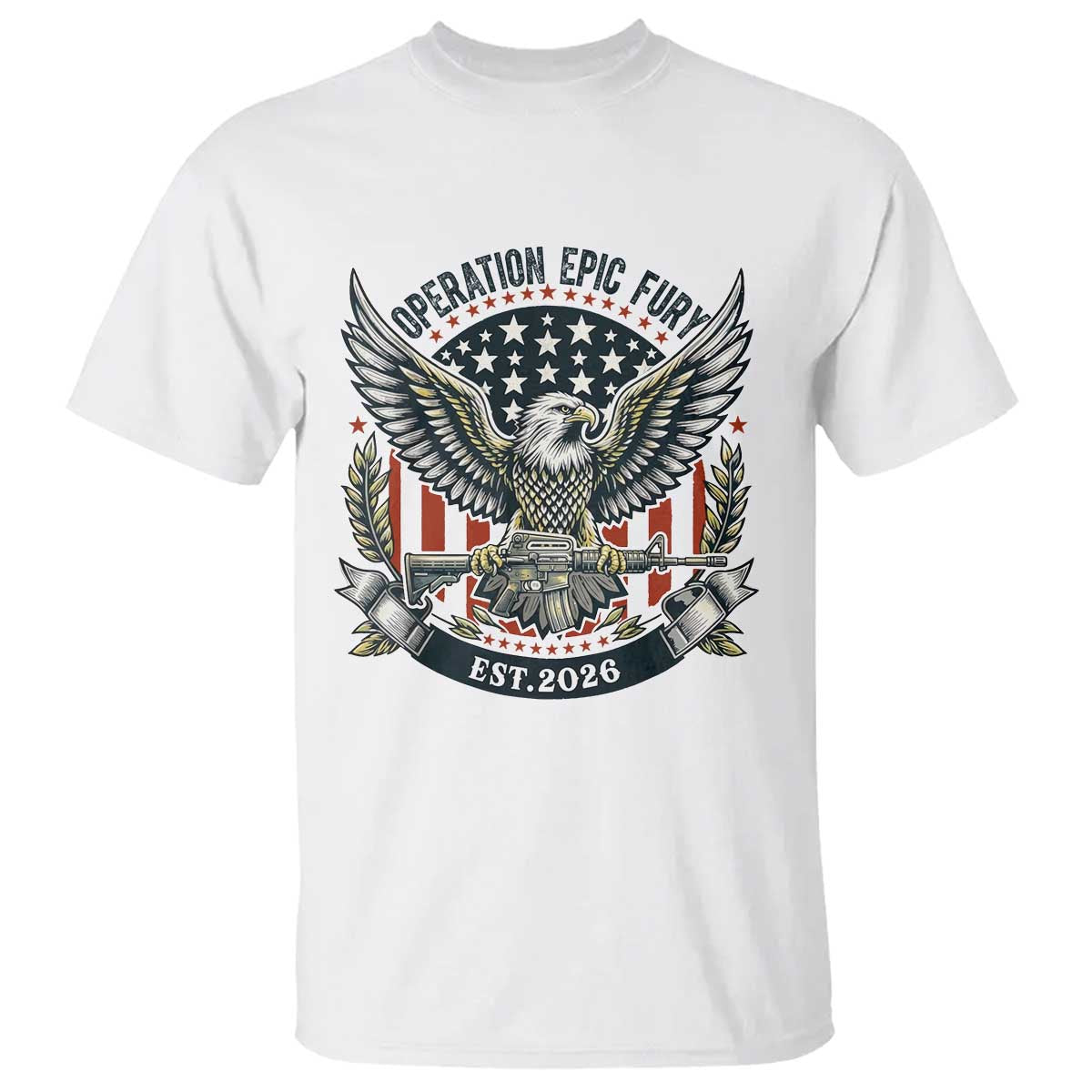 Operation Epic Fury Patriotic Eagle Crest Est 2026 T Shirt American Strength Freedom TS02 White Print Your Wear
