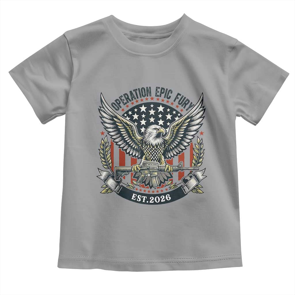 Operation Epic Fury Patriotic Eagle Crest Est 2026 Toddler T Shirt American Strength Freedom TS02 Sport Gray Print Your Wear