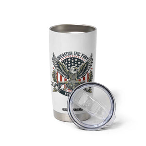 Operation Epic Fury Patriotic Eagle Crest Est 2026 Tumbler Cup American Strength Freedom TS02 Print Your Wear