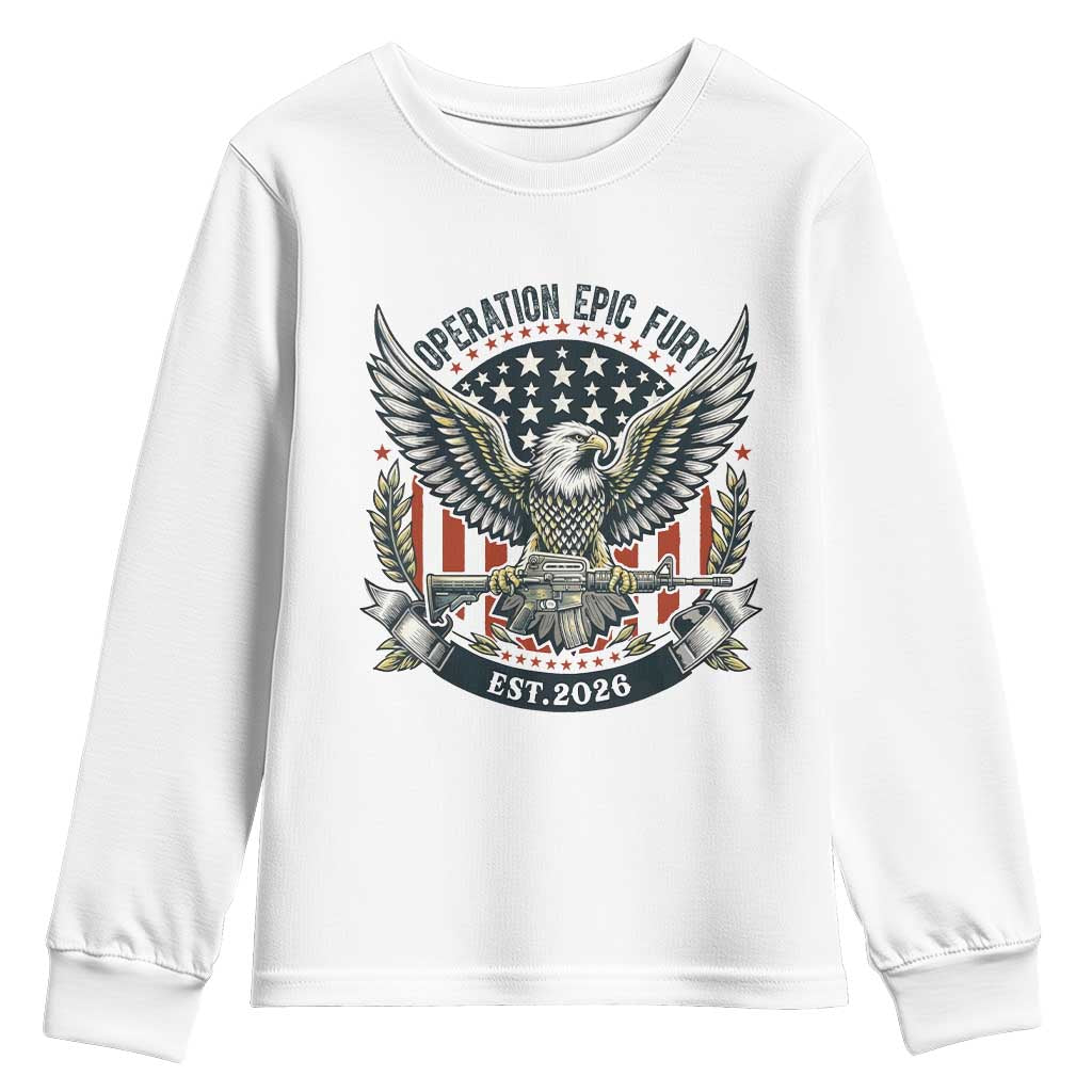Operation Epic Fury Patriotic Eagle Crest Est 2026 Youth Sweatshirt American Strength Freedom TS02 White Print Your Wear