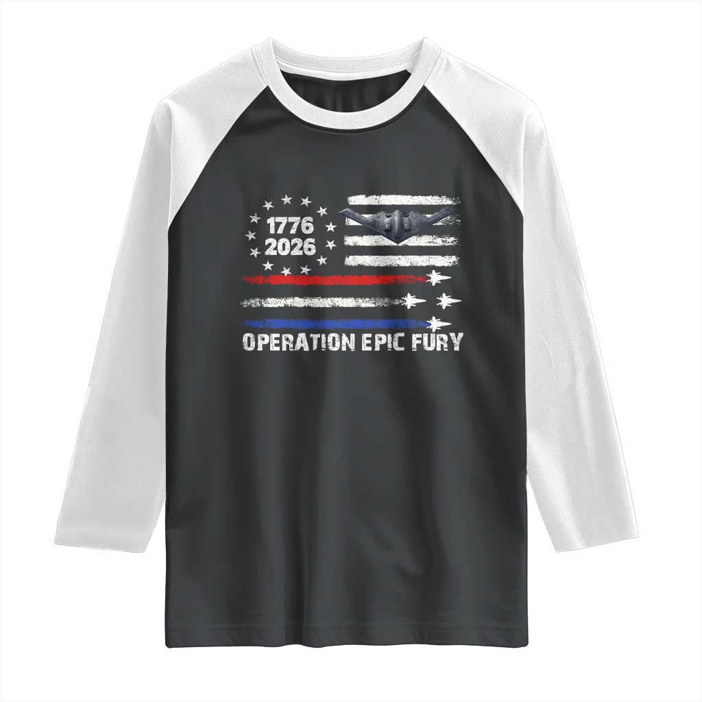 Operation Epic Fury 1776 2026 American Flag Aviation Raglan Shirt Freedom Anniversary Statement TS02 Black White Print Your Wear