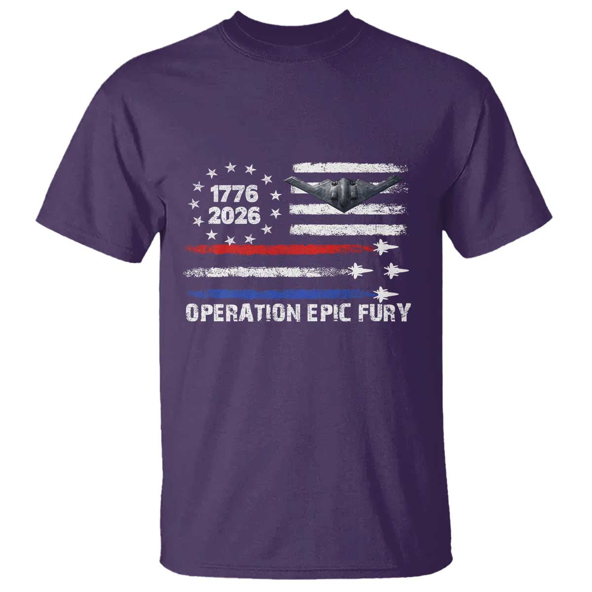 Operation Epic Fury 1776 2026 American Flag Aviation T Shirt Freedom Anniversary Statement TS02 Purple Print Your Wear