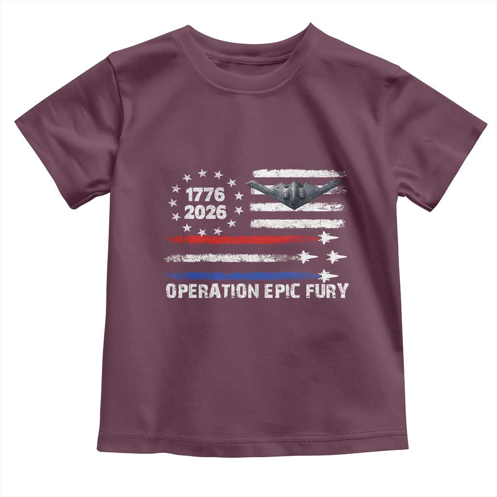 Operation Epic Fury 1776 2026 American Flag Aviation Toddler T Shirt Freedom Anniversary Statement TS02 Maroon Print Your Wear