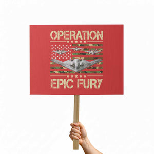 Operation Epic Fury Camo American Flag Protest Sign B12 Spirit Stealth Bomber Formation Patriotic Air Power TS02 Horizontal 18" × 24" Red Print Your Wear