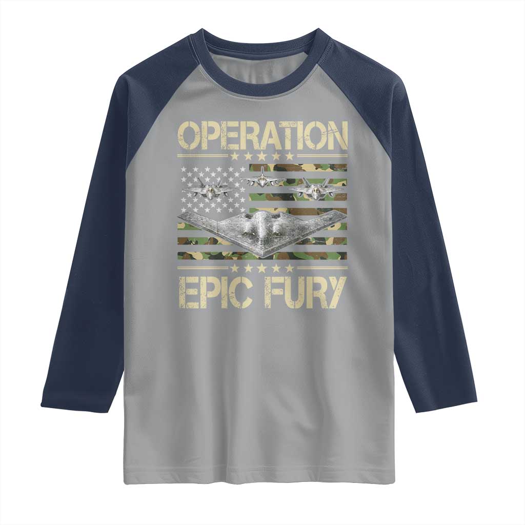 Operation Epic Fury Camo American Flag Raglan Shirt B12 Spirit Stealth Bomber Formation Patriotic Air Power TS02 Sport Gray Navy Print Your Wear