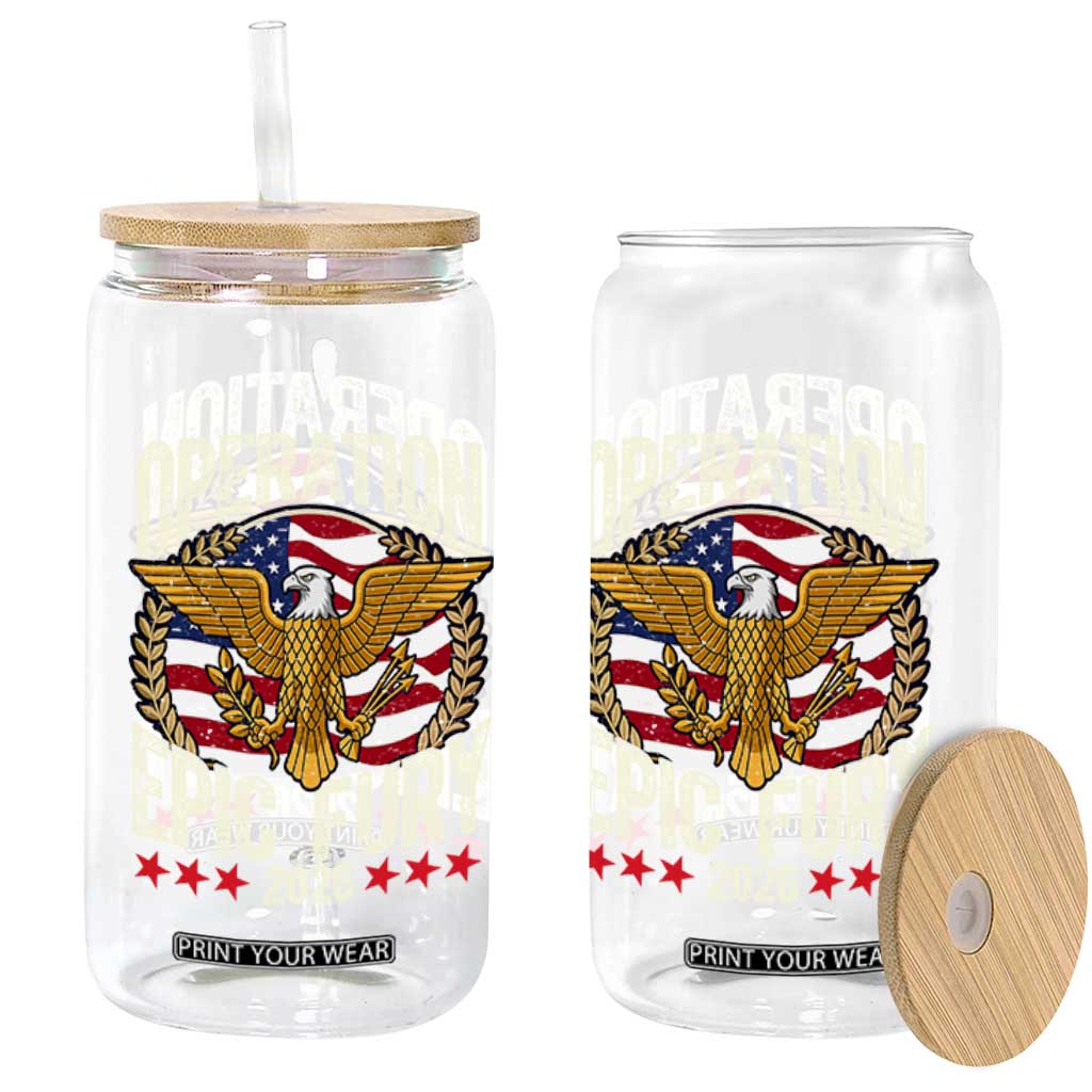 Operation Epic Fury 2026 Patriotic Eagle Crest Glass Can American Strength and Freedom TS02 Print Your Wear