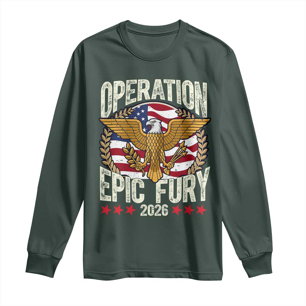 Operation Epic Fury 2026 Patriotic Eagle Crest Long Sleeve Shirt American Strength and Freedom TS02 Dark Forest Green Print Your Wear