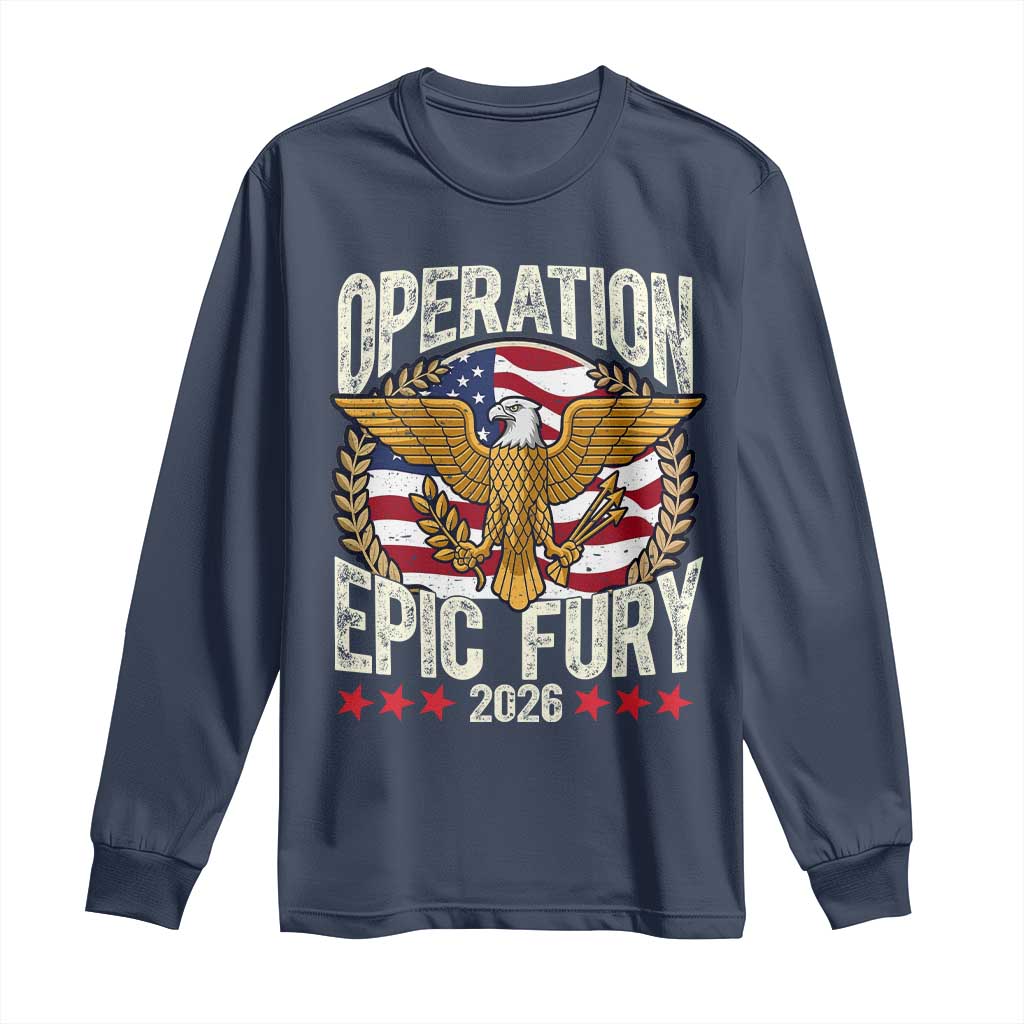 Operation Epic Fury 2026 Patriotic Eagle Crest Long Sleeve Shirt American Strength and Freedom TS02 Navy Print Your Wear