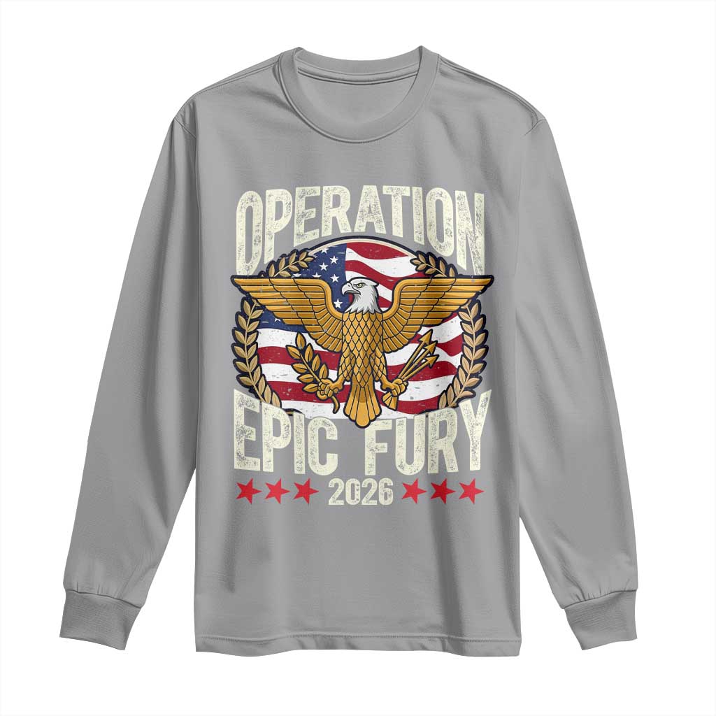 Operation Epic Fury 2026 Patriotic Eagle Crest Long Sleeve Shirt American Strength and Freedom TS02 Sport Gray Print Your Wear