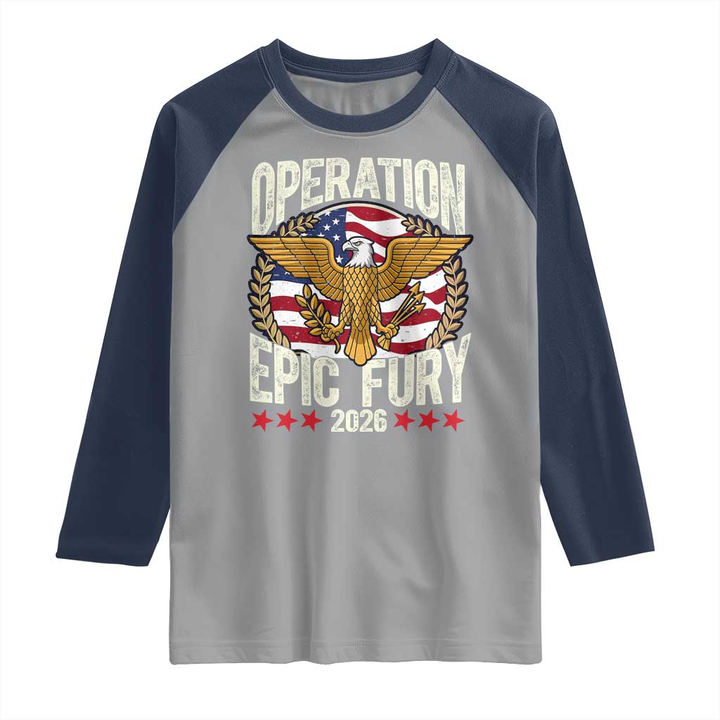 Operation Epic Fury 2026 Patriotic Eagle Crest Raglan Shirt American Strength and Freedom TS02 Sport Gray Navy Print Your Wear