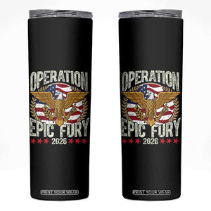 Operation Epic Fury 2026 Patriotic Eagle Crest Skinny Tumbler American Strength and Freedom TS02 Black Print Your Wear
