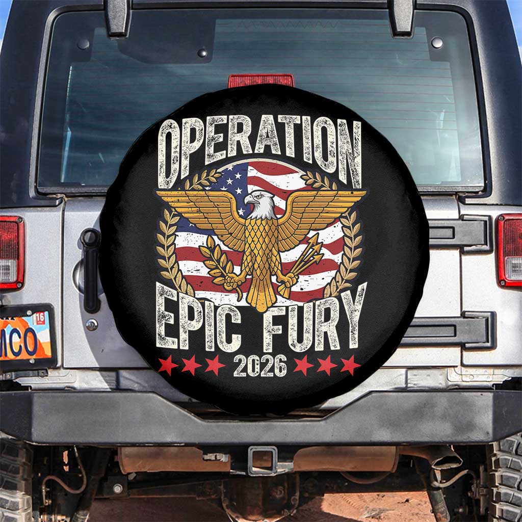 Operation Epic Fury 2026 Patriotic Eagle Crest Spare Tire Cover American Strength and Freedom TS02 No hole Black Print Your Wear