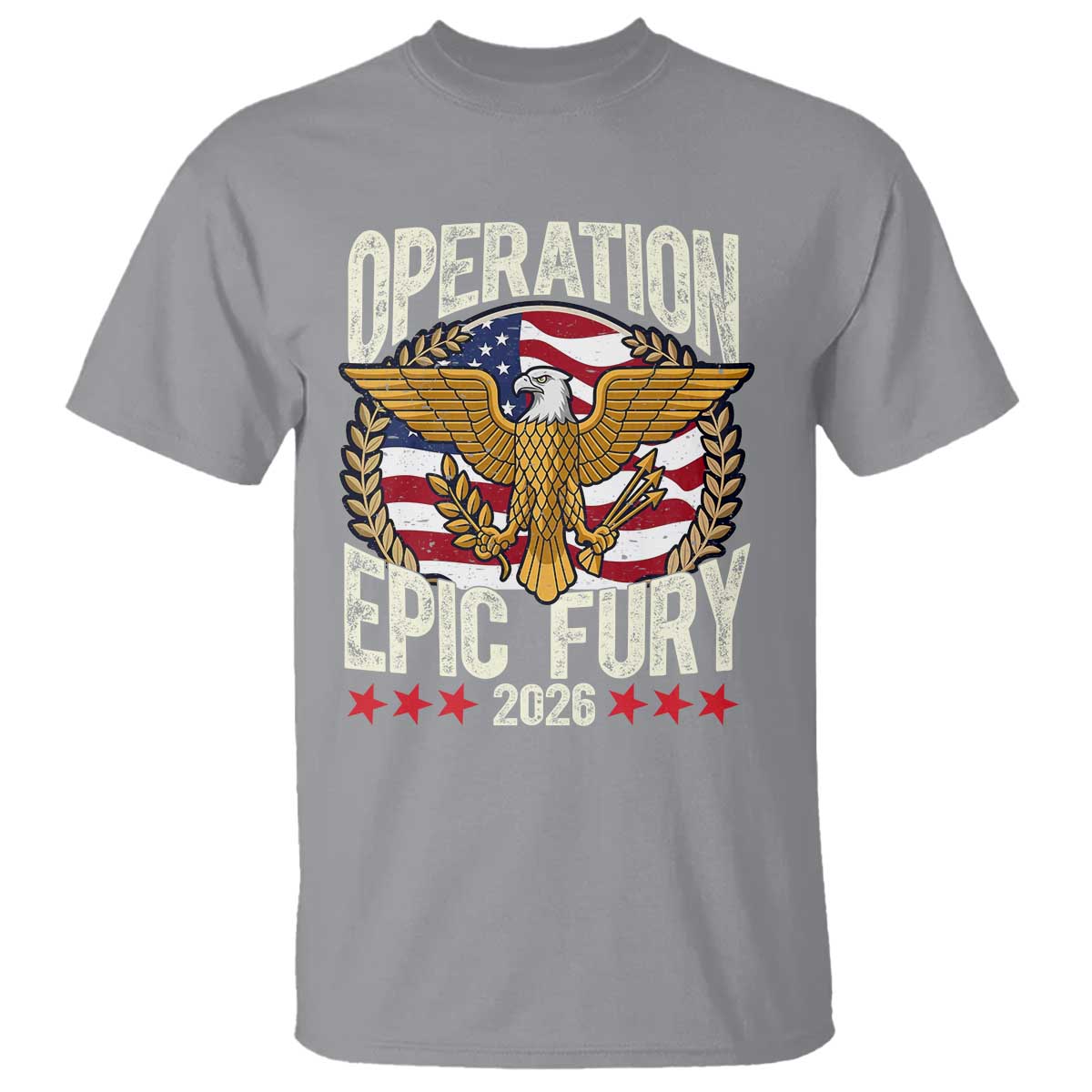 Operation Epic Fury 2026 Patriotic Eagle Crest T Shirt American Strength and Freedom TS02 Sport Gray Print Your Wear